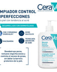CeraVe Limpiador Control Imperfecciones con Ácido Salicílico y Niacinamida 473ml.